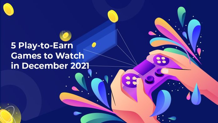 5 Play-to-Earn Games to Watch in December 2021