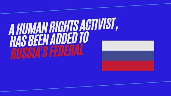Human Rights Activist Russia's Federal
