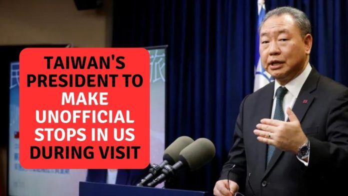 Taiwan's President to make unofficial stops in US during visit